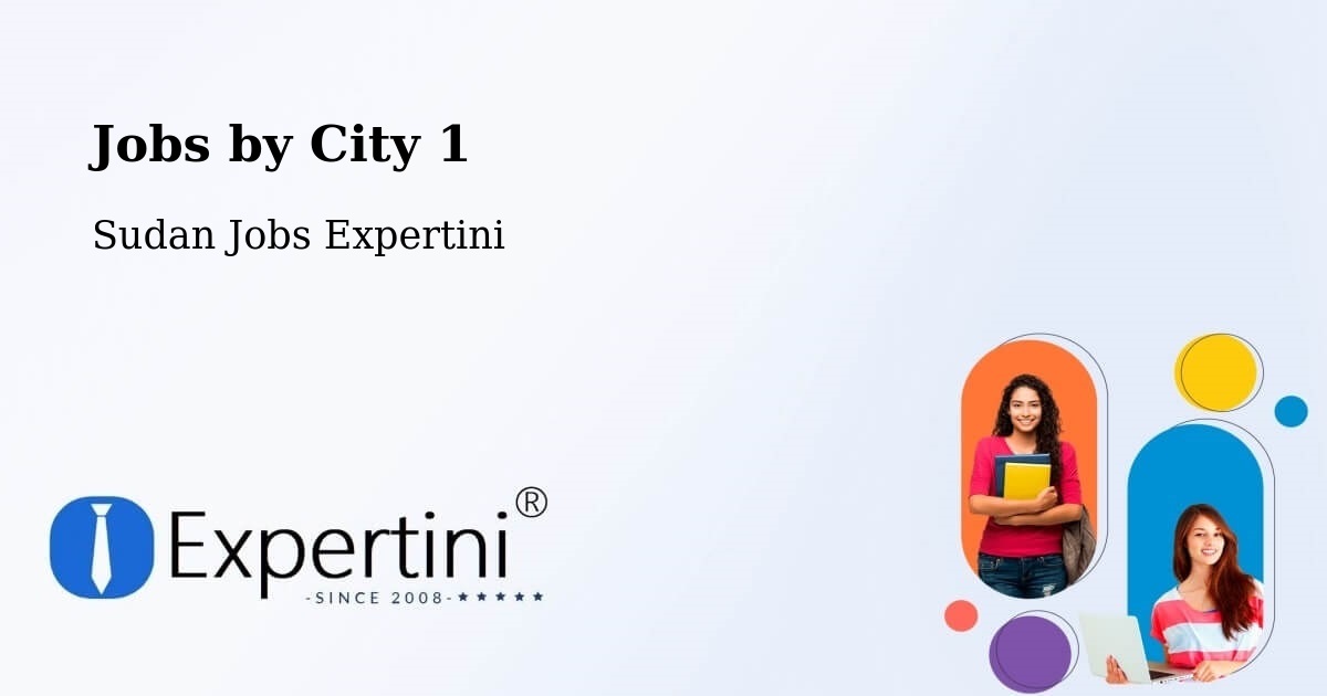 City Jobs in Sudan - Expertini
