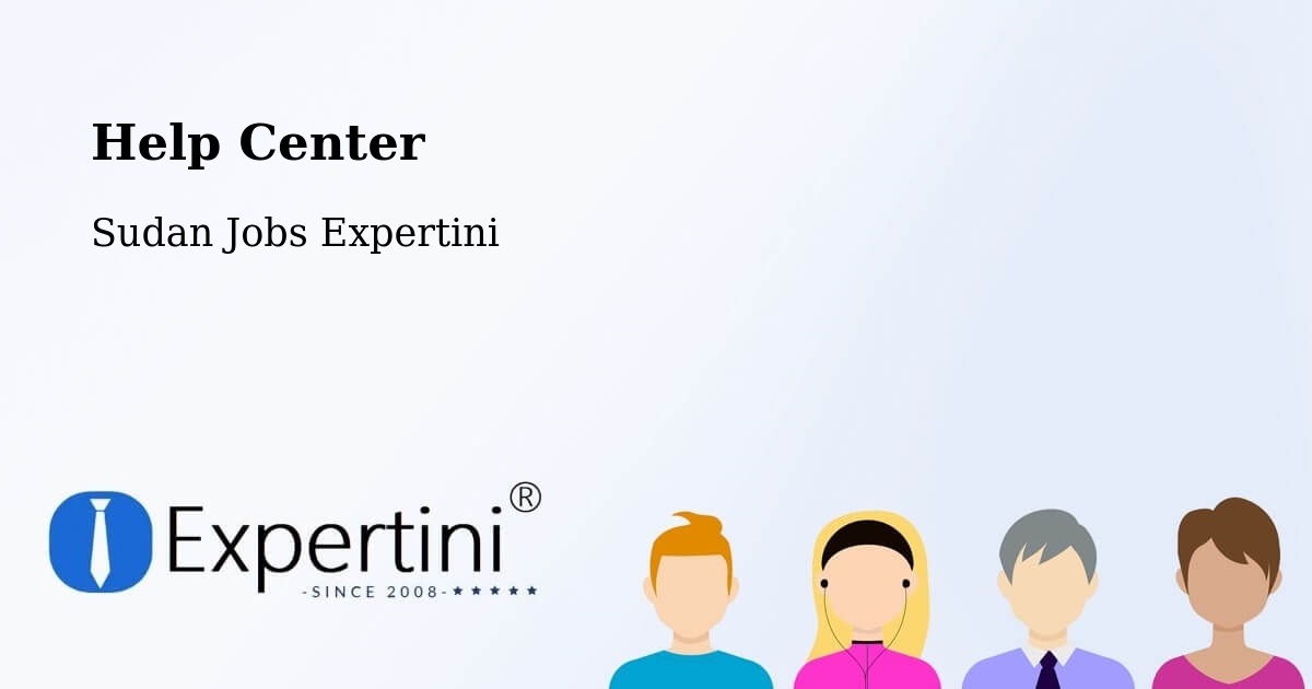 Help Center – An Nuhūd - Sudan Jobs Expertini