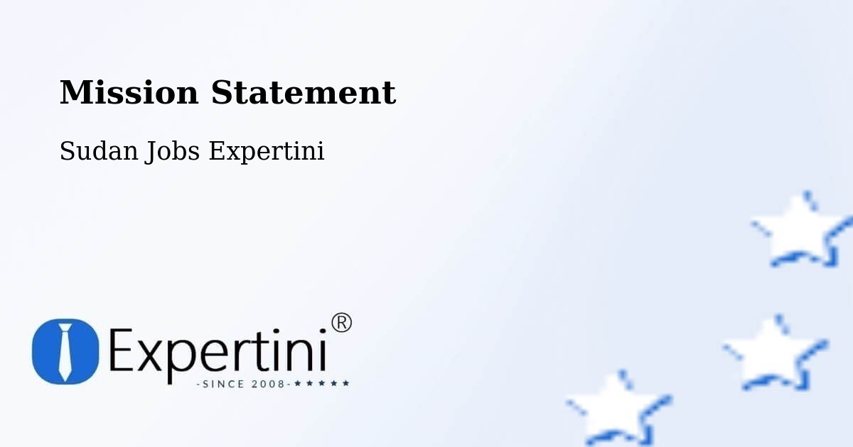 Corporate Mission – An Nuhūd - Sudan Jobs Expertini